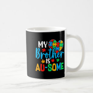 Broer is au-some Autisme Bewustzijn Acceptatie Koffiemok