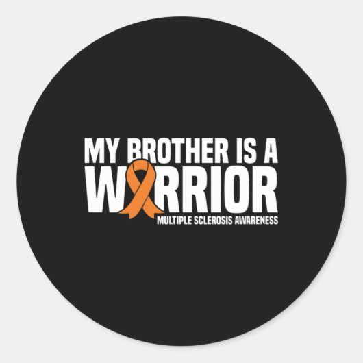 Broer is een krijger MS Multiple Sclerosis Awarene Ronde Sticker (Voorkant)