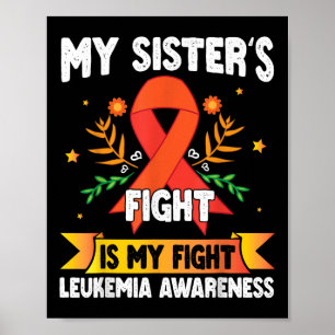 Broer Mijn Zusters Strijd Is Mijn Strijd Leukemie Poster