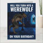 BROER OF GUY FRIEND FUNNY WEREWOLF BIRTHDAY KAART<br><div class="desc">GA JE NAAR EEN WEREWOLF OP JE BIRTHDAY? FUNNY MESSAGE BINNEN.</div>