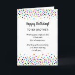 Broer of zus Grappig Verjaardag Confetti Groet Kaart<br><div class="desc">Een vrolijk, feestelijk en gezellig wenskaart voor broers en zussen. Kan worden gebruikt voor een broer of zus. Verander gewoon de voorbeeldtekst op de voorzijde van de kaart. En om er echt een unieke groet van te maken. Voeg hun leeftijd toe tussen de woorden Happy & Birthday. Wow! Zullen ze...</div>