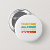 Broer oom peetvader legende beste grappige oom gi ronde button 5,7 cm (Voorkant /achterkant)