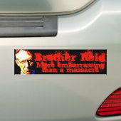 Broer Reid: Meer barbaarsheid dan een bloedbad Bumpersticker (Op auto)