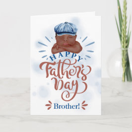 Broer Vaderdag Bruine baby Jongen Feestdagen Kaart