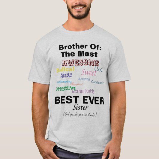 Broer van beste zuster ooit t-shirt (Voorkant)