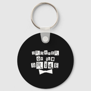 Broer van Bride White op zwart Sleutelhanger