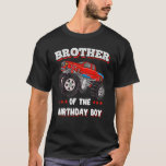 Broer van de Birthday Boy Fathers Monster Truck T-shirt<br><div class="desc">Broer van de Birthday Boy Fathers Monster Truck Mannen.</div>