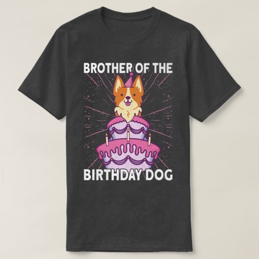 Broer van de Birthday Dog Birthday Corgi Dog84 T-shirt (Design voorkant)