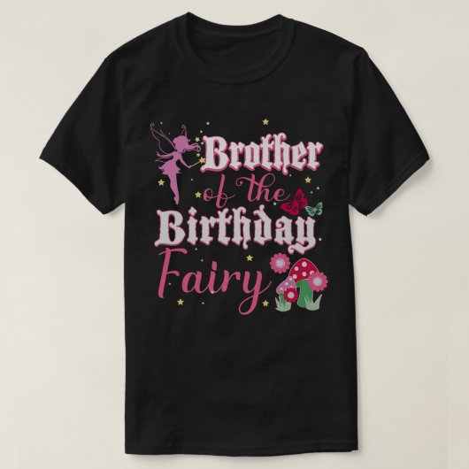 Broer van de Birthday Fairy Princess Mushroom Bu T-shirt (Design voorkant)