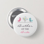 Broer van de Bride Birds Wedding Button (Voorkant /achterkant)