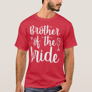 Broer van de bride cute Wedding en bachelor Par T-shirt