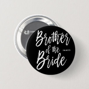Broer van de bride   Manuscript Style Wedding Ronde Button 5,7 Cm