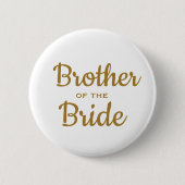 Broer van de Bride Wedding Custom Button (Voorkant)
