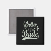 Broer Van De Bruid Bachelor Bruids Bachelorette Magneet (Voorkant / Achterkant)