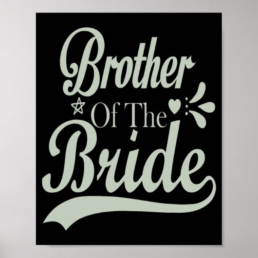 Broer Van De Bruid Bachelor Bruids Bachelorette  Poster (Voorkant)