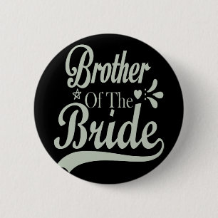 Broer van de bruid Bachelor bruids Bachelorette Ronde Button 5,7 Cm