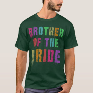 BROER VAN DE BRUID Bruidsfeest Bro Familie Vriend T-shirt