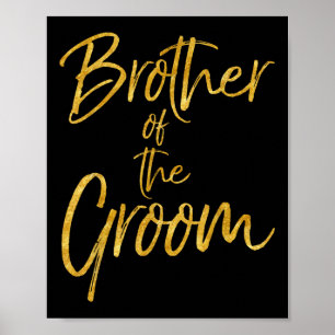 Broer van de bruidegom Shirt Schattige Gold Matchi Poster