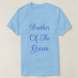 Broer van de Bruidegom T-shirt
