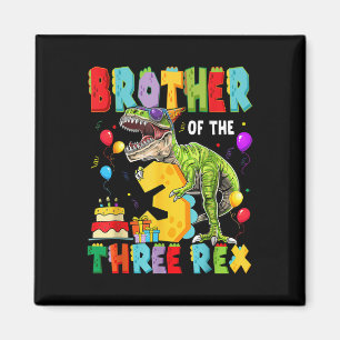 Broer van de Drie Rex 3e Verjaardag Jongen Dinosau Magneet