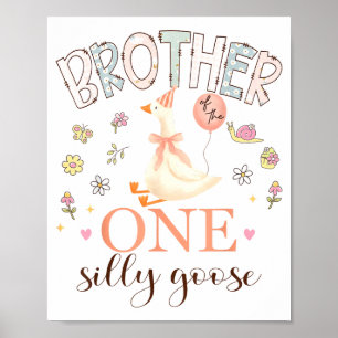 Broer van de enige domme gans 1e verjaardag meisje poster
