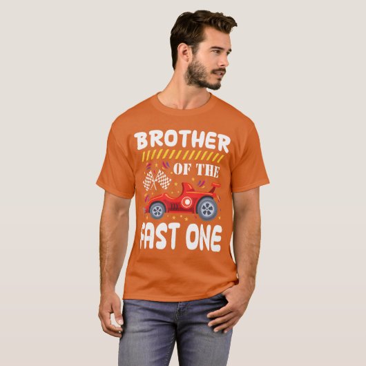 Broer van de Fast One Verjaardag 1e Race Matching T-shirt (Voorkant volledig)