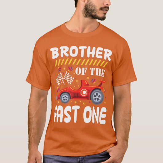 Broer van de Fast One Verjaardag 1e Race Matching T-shirt (Voorkant)