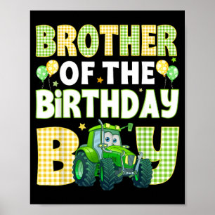 Broer van de jarige jongen Trekkers Boeren trucks Poster