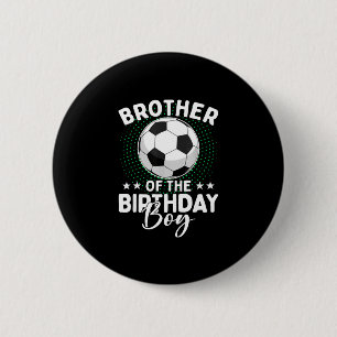 Broer van de jarige jongen Voetballer Verjaardag Ronde Button 5,7 Cm