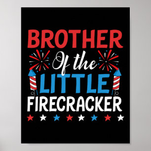 Broer van de Little Firecracker-shirt 4 juli Poster