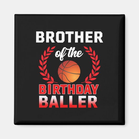 Broer van de verjaardag Byller Bysketbyll Theme Bd Magneet (Voorkant)