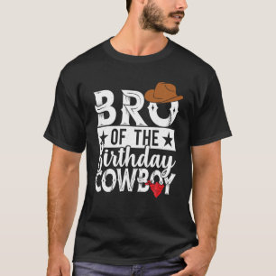 Broer van de Verjaardag Cowboy Western Familie Dee T-shirt