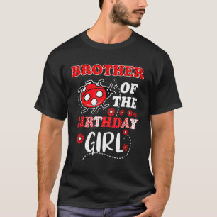 Broer van de verjaardag meisje familie lieveheersb t-shirt