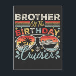 Broer van de verjaardagscruiser-vakantie briefkaart<br><div class="desc">Broer van de verjaardagscruiser-vakantie Funny Crew Grafisch ontwerp Cadeau Standaard ansichtkaart Klassieke Collectie.</div>