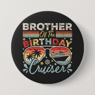 Broer van de verjaardagscruiser vakantieronde ronde button 7,6 cm