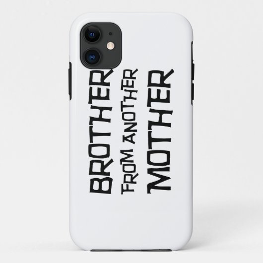 Broer van een andere moeder Case-Mate iPhone case (Achterkant)
