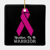 Broer van een Borstkanker Warrior Keramisch Ornament (Achterkant)