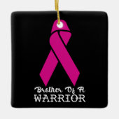 Broer van een Borstkanker Warrior Keramisch Ornament (Voorkant)
