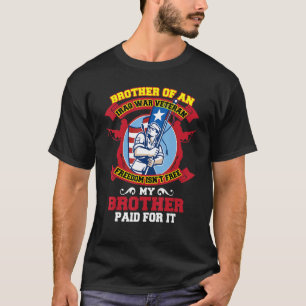 Broer van een Iraakse oorlogsveteraan Freedom Isnu T-shirt