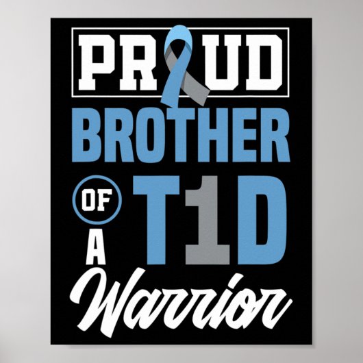 Broer van een T1d Warrior Diabetes Awareness Poster (Voorkant)