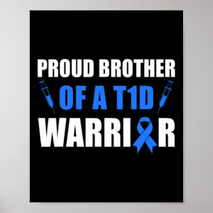 Broer van een T1d Warrior Diabetes Awareness Poster