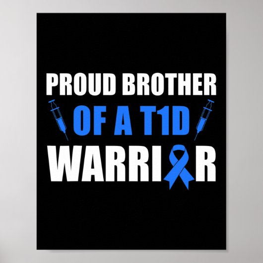 Broer van een T1d Warrior Diabetes Awareness Poster (Voorkant)