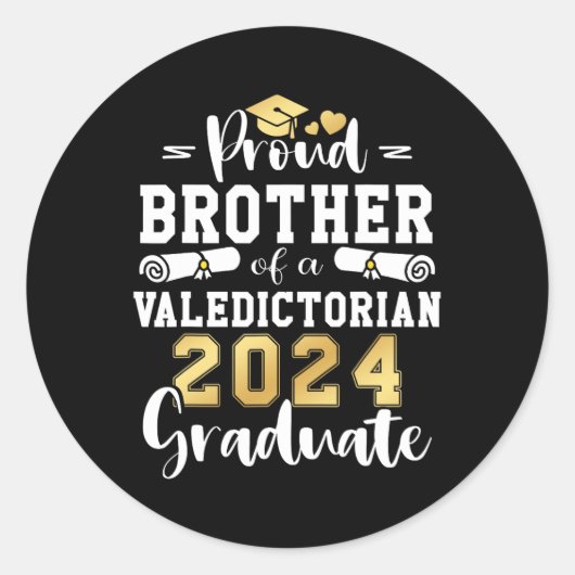 Broer van een Valedictoriaanse CL 2024 Afstuderen Ronde Sticker (Voorkant)