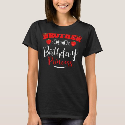 Broer van het Birthday Princess Strawberry-thema T-shirt (Voorkant)