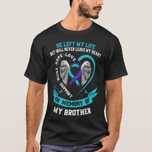 Broer: Zelfmoord: Bewustmakingspreventie Memorial T-shirt (Voorkant)