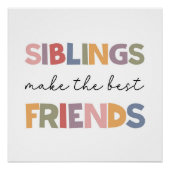 Broers en zussen maken de beste vrienden perfect poster (Voorkant)