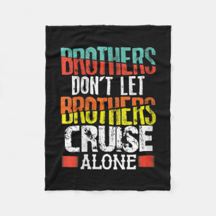 Broers laten Broers niet alleen kruisen Fleece Deken