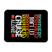 Broers laten Broers niet alleen kruisen Magneet (Horizontaal)