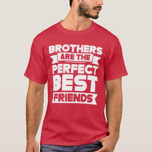 Broers zijn de perfecte beste vriendenteam Broeder T-shirt (Voorkant)
