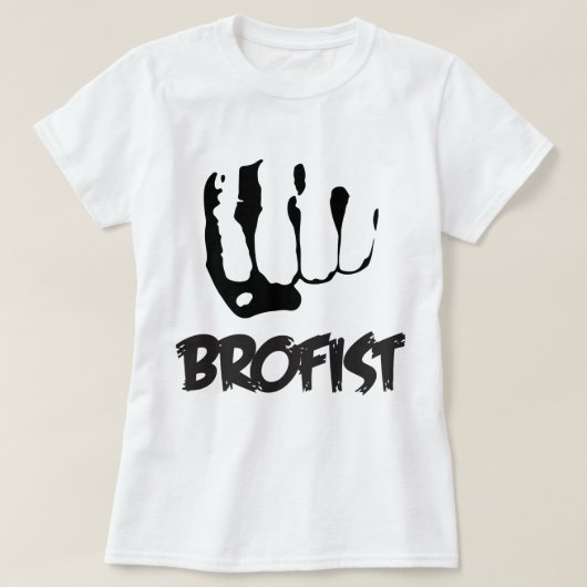 BROFIST!!! T-SHIRT (Design voorkant)